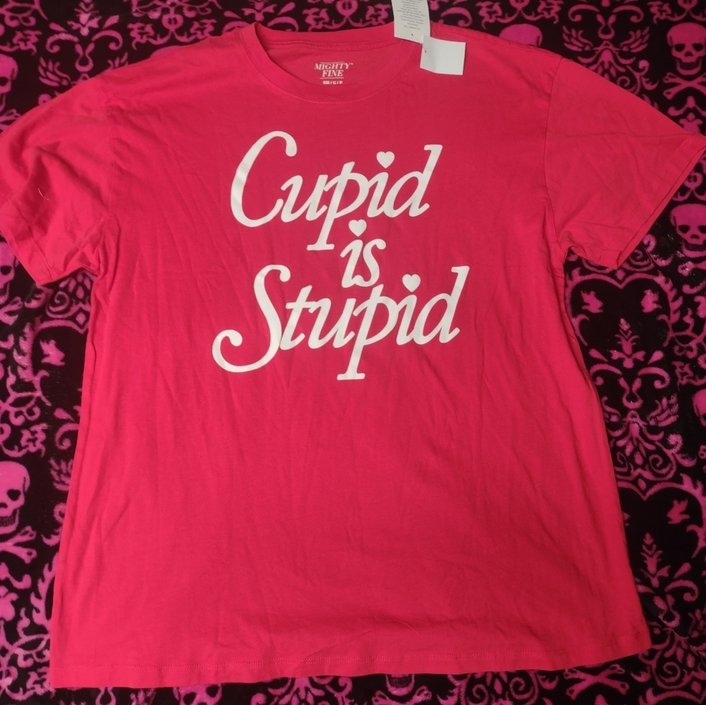 Nwt size small cupid is stupid T-shirt